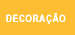Decora&ccedil;&atilde;o